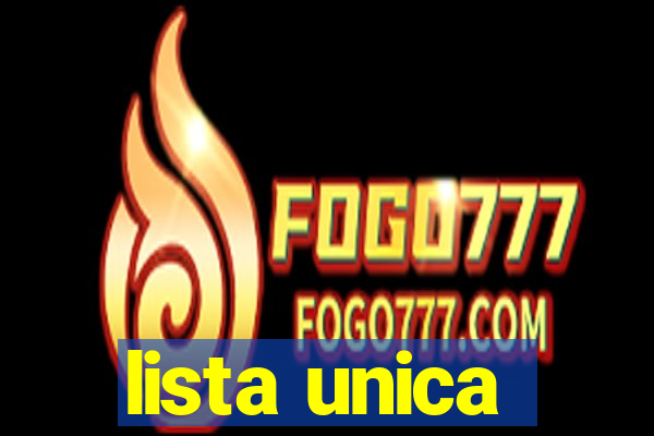 lista unica